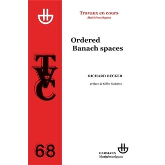 TVC 68. Ordered Banach spaces - 1