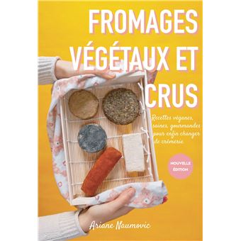 Fromages végétaux et crus - 1