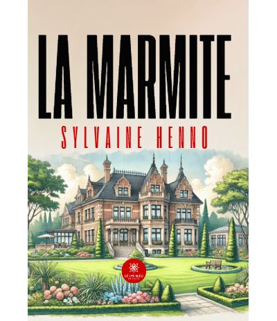 La marmite - Sylvaine Henno (2024)