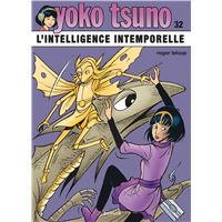 Yoko Tsuno - Tome 32 - L’intelligence intemporelle