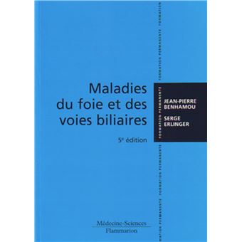 Maladies du foie et des voies biliaires (5° Éd.)