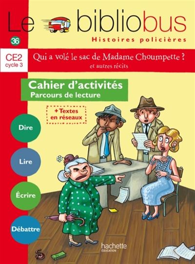 Le Bibliobus N° 36 CE2 - Histoires policieres - Cahier eleve