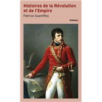 Histoires de la révolution et de l'empire
