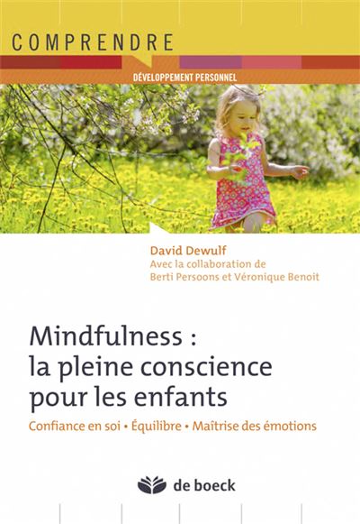 Mindfulness  la pleine conscience pour les enfants