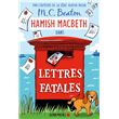 Hamish Macbeth 19 - Lettres fatales