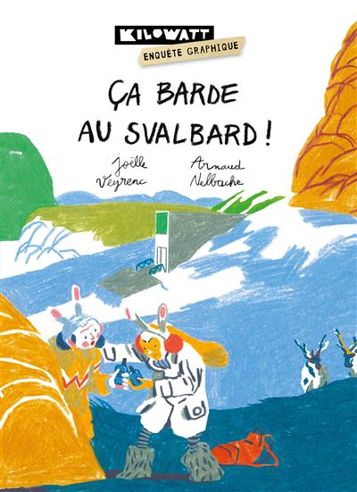 Ça barde au Svalbard - Joëlle Veyrenc - relié