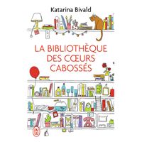 La bibliothèque des coeurs cabossés