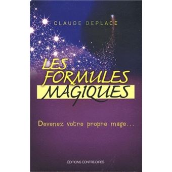 Les formules magiques - Devenez votre propre mage... - 1