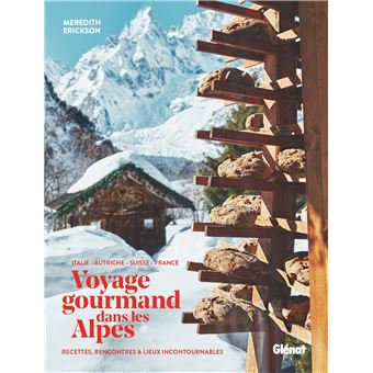 Voyage gourmand dans les Alpes - 1