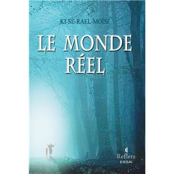 Le monde réel
