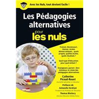Les pédagogies alternatives Poche pour les Nuls