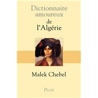 Dictionnaire amoureux de l'Algérie