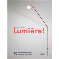 Lumiere ! 16 luminaires design