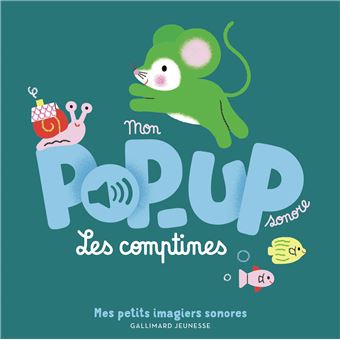 Mon pop-up sonore - Les comptines - 1