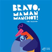 Bravo, Maman Manchot ! - tout-carton