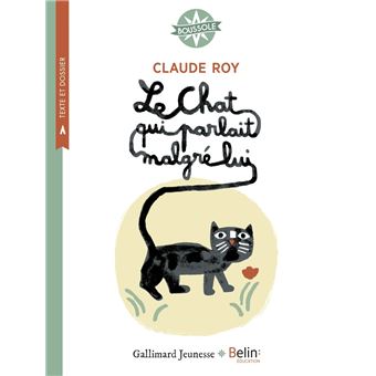 Boussole Le Chat qui parlait malgré lui de Claude Roy