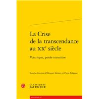 La Crise de la transcendance au XXe siècle