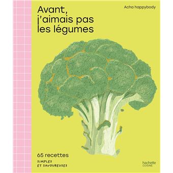 Avant, j'aimais pas les légumes - 1