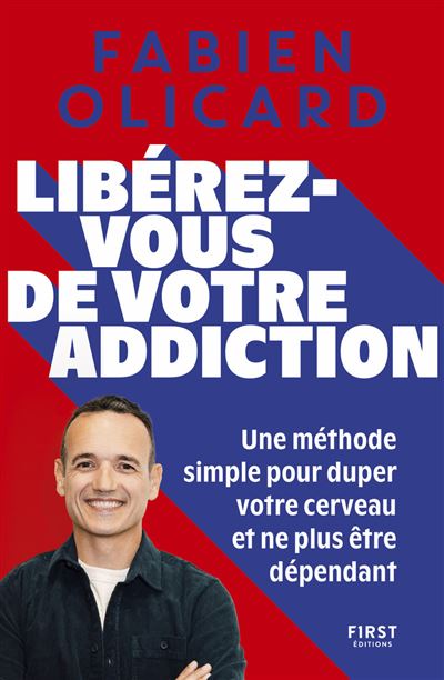 Libérez-vous de votre addiction - Fabien Olicard (2026)