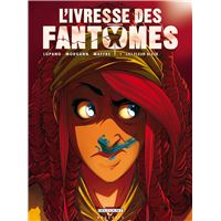 L'ivresse des fantômes