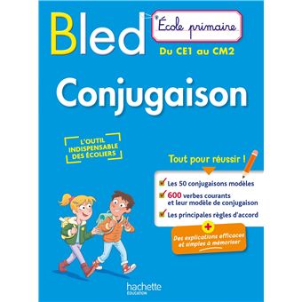 BLED Ecole Primaire Conjugaison Du CE1 au CM2 - 1