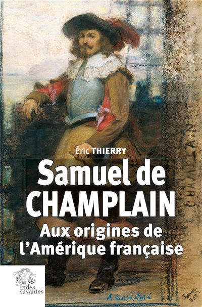 Samuel de Champlain - Eric Thierry (2024)