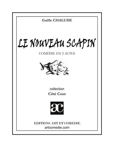 Le Nouveau Scapin - Gaëlle Chalude - broché