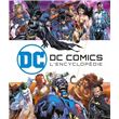 Dc comics : l'encyclopedie illustree