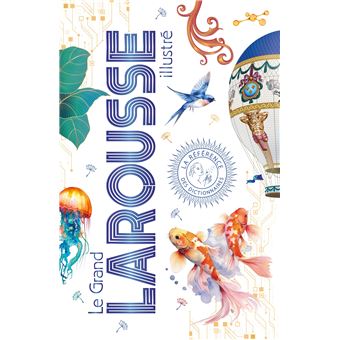 Le Grand Larousse Illustré - relié - Collectif - Achat Livre | fnac
