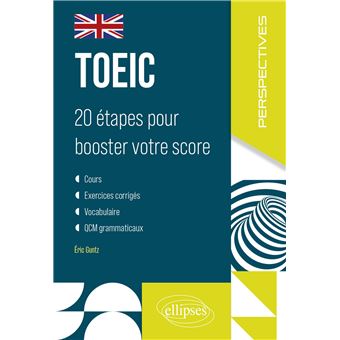 TOEIC : 20 étapes pour booster votre score