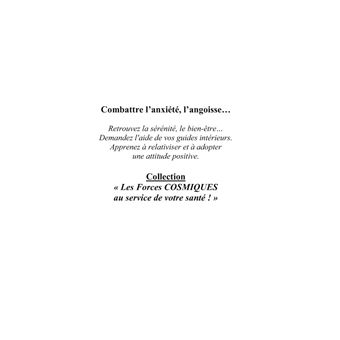 Combattre l'anxiété - l'angoisse...