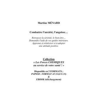 Combattre l'anxiété - l'angoisse...