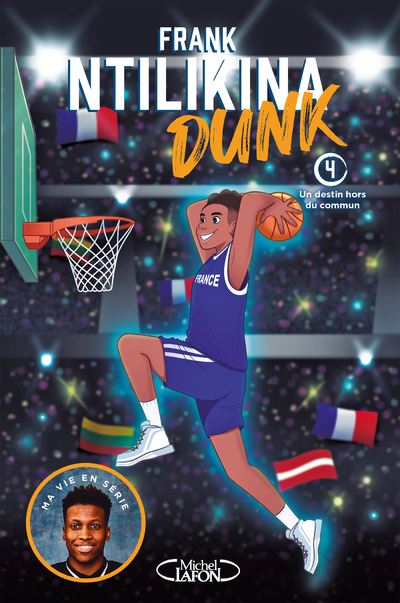 Dunk - Tome 4 Un destin hors du commun - Frank Ntilikina - broché