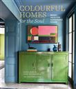 COLOURFUL HOMES FOR THE SOUL
