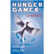 Hunger Games - Tome 03 : La révolte