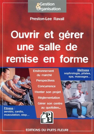 Ouvrir et gerer une salle de remise en forme Fitness  aerobi
