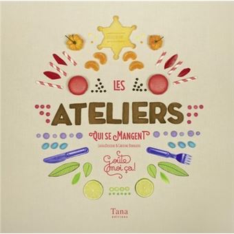 Les Ateliers qui se mangent - 1