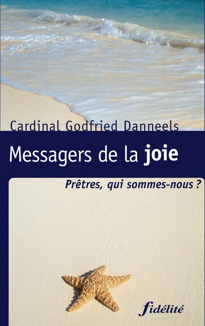 Messagers de la joie. - Godfried Danneels - broché