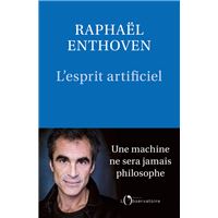 L'Esprit artificiel : Une machine ne sera jamais philosophe