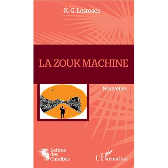 La Zouk machine - 1