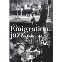 Émigration et jazz à Hollywood