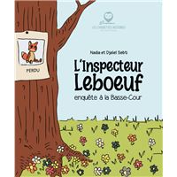 L'inspecteur Leboeuf enquête à la basse-cour