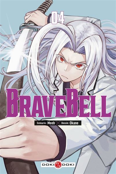 Brave Bell - Tome 4