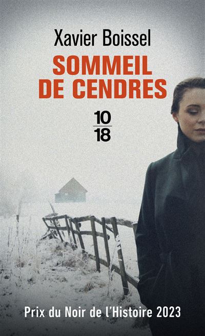 Sommeil de cendres - Xavier Boissel - 10/18 - Poche - Roman