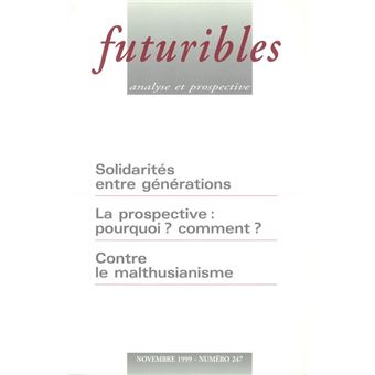 Futuribles 247, novembre 1999. Solidarités entre générations - 1