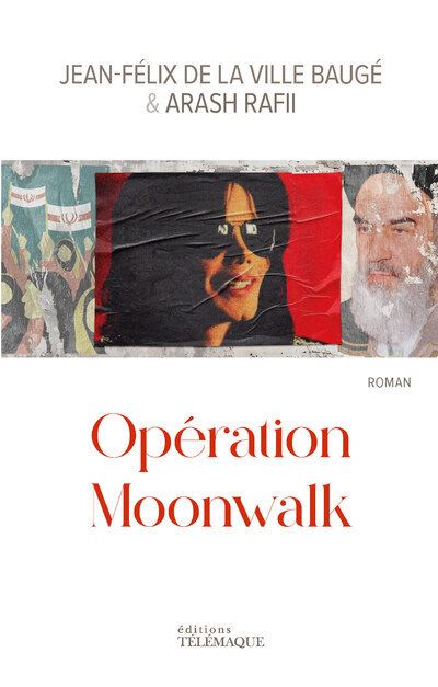 Opération Moonwalk - Arash Rafii - Telemaque - broché - Roman - Telemaque