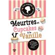 Les Enquêtes d'Hannah Swensen - tome 15 Meurtres et cupcakes à la vanille