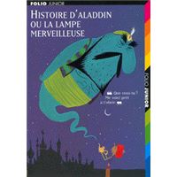 Contes des mille et une nuits - histoire d'aladin ou la lampe merveilleuse