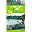 La Bretagne à vélo de Saint-Malo au golfe du Morbihan  Tome 3
