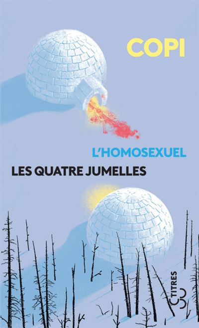 L'homosexuel - Les quatre jumelles - Copi - Bourgois - Poche - Théâtre